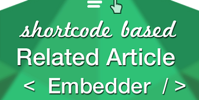 Related Article Embedder by Shortcode - Joomla Extension